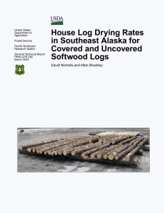 House Log Drying Rates in Southeast Alaska for Covered and Uncovered Softwood Logs