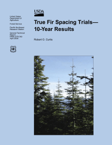 Trials— True Fir Spacing Results 10-Year