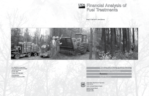 Financial Analysis of Fuel Treatments Wildland Fire Behavior &amp; Forest Structure Environmental Consequences