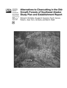 Alternatives to Clearcutting in the Old- Growth Forests of Southeast Alaska: