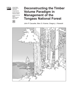 Deconstructing the Timber Volume Paradigm in Management of the