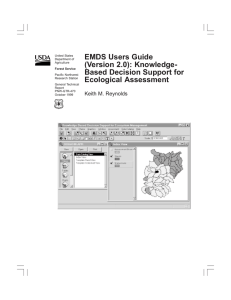 EMDS Users Guide (Version 2.0): Knowledge- Based Decision Support for Ecological Assessment