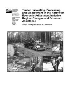Timber Harvesting, Processing, and Employment in the Northwest Economic Adjustment Initiative