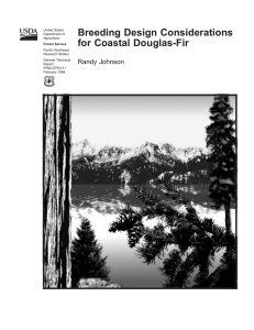Breeding Design Considerations for Coastal Douglas-Fir Randy Johnson