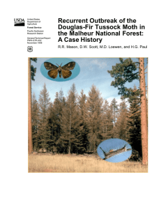 Recurrent Outbreak of the Douglas-Fir Tussock Moth in the Malheur National Forest: