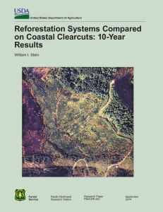 Reforestation Systems Compared on Coastal Clearcuts: 10-Year Results William I. Stein