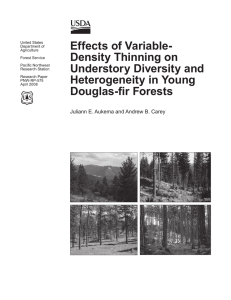 Effects of Variable- Density Thinning on Understory Diversity and Heterogeneity in Young