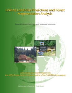 Linking Land-Use Projections and Forest Fragmentation Analysis A Technical Document Supporting