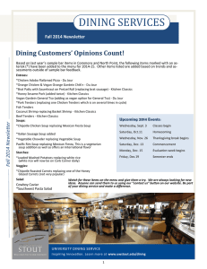 DINING SERVICES Dining Customers’ Opinions Count! Fall 2014 Newsletter