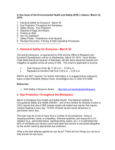 In this issue of the Environmental Health and Safety (EHS )... 2016:  1.  Electrical Safety for Everyone - March 30