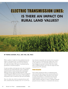 ELECTRIC TRANSMISSION LINES: IS	THERE	AN	IMPACT	ON RURAL	LAND	VALUES? BY THOMAS JACKSON, Ph.D., AICP, MAI, CRE, FRICS