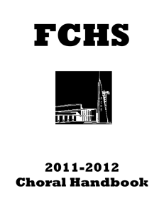FCHS  2011-2012 Choral Handbook