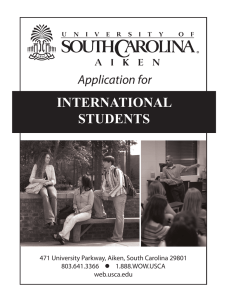 INTERNATIONAL STUDENTS Application for 471 University Parkway, Aiken, South Carolina 29801