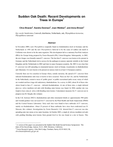 Sudden Oak Death: Recent Developments on Trees in Europe Clive Brasier