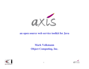 an open source web service toolkit for Java Mark Volkmann 1