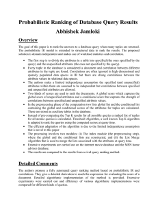 Probabilistic Ranking of Database Query Results Abhishek Jamloki Overview