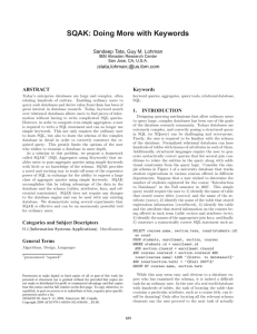 SQAK: Doing More with Keywords Sandeep Tata, Guy M. Lohman stata,lohman @us.ibm.com