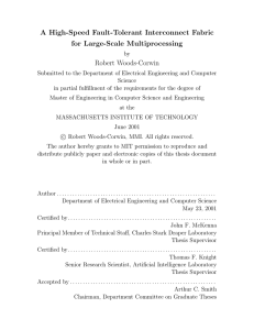 A High-Speed Fault-Tolerant Interconnect Fabric for Large-Scale Multiprocessing Robert Woods-Corwin