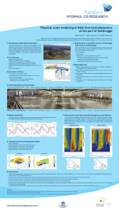 Physical scale modeling of tidal flow hydrodynamics Wael Hassan Glen Heyvaert