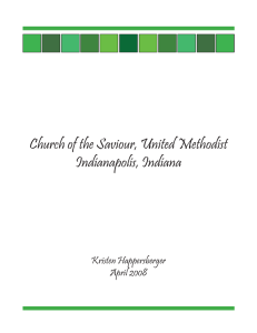 Church of the Saviour, United Methodist Indianapolis, Indiana Kristen Happersberger April 2008