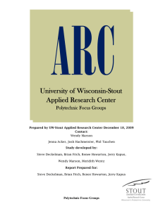 University of Wisconsin-Stout Applied Research Center Polytechnic Focus Groups