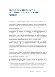 Recent conditions in the AustRAliAn FoReign exchAnge MARket 1
