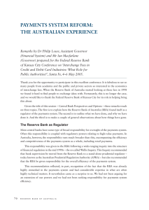 PAYMENTS SYSTEM REFORM: THE AUSTRALIAN EXPERIENCE