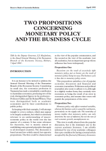 TWO PROPOSITIONS CONCERNING MONETARY POLICY AND THE BUSINESS CYCLE