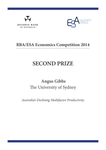 SECOND PRIZE Angus Gibbs The University of Sydney RBA/ESA Economics Competition 2014