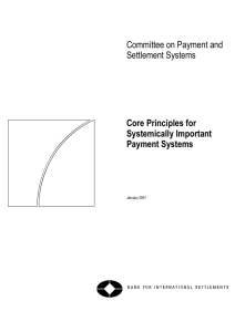 Committee on Payment and Settlement Systems Core Principles for Systemically Important