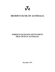 RESERVE BANK OF AUSTRALIA FOREIGN EXCHANGE SETTLEMENT PRACTICES IN AUSTRALIA December 1997