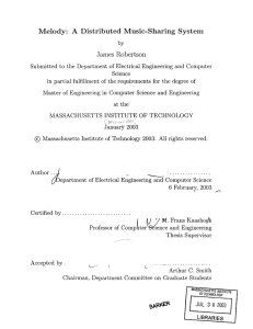 A  Distributed Music-Sharing  System James  Robertson Melody: