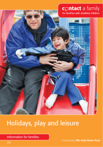 Holidays, play and leisure 1 Information for families UK