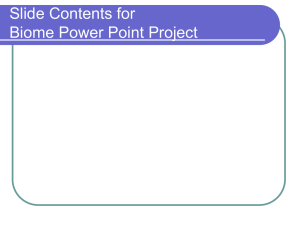 Slide Contents for Biome Power Point Project