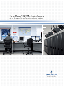 EnergyMaster ENEC Monitoring Systems An on-site supervision and remote monitoring solution ™