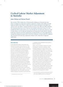 Cyclical Labour Market Adjustment in Australia James Bishop and Michael Plumb*