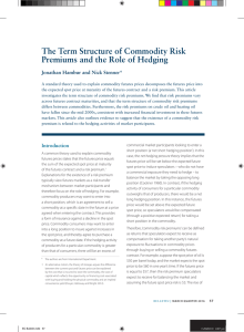 The Term Structure of Commodity Risk Jonathan Hambur and Nick Stenner*