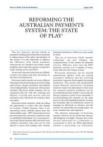 REFORMING THE AUSTRALIAN PAYMENTS SYSTEM: THE  STATE OF PLAY