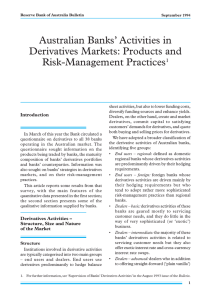 Australian Banks’ Activities in Derivatives Markets: Products and Risk-Management Practices 1