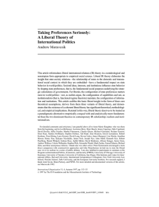 Taking Preferences Seriously: A Liberal Theory of International Politics Andrew Moravcsik