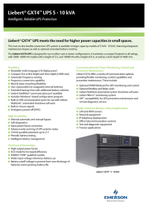 Liebert GXT4 UPS 5 - 10 kVA Intelligent, Reliable UPS Protection