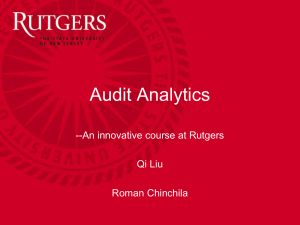 Audit Analytics --An innovative course at Rutgers  Qi Liu
