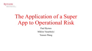 The Application of a Super App to Operational Risk Paul Byrnes Miklos Vasarhelyi