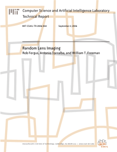 Random Lens Imaging Computer Science and Artificial Intelligence Laboratory Technical Report