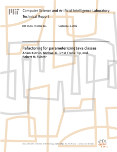 Refactoring for parameterizing Java classes Computer Science and Artificial Intelligence Laboratory