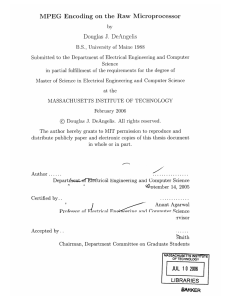 MPEG  Encoding  on  the  Raw ... J.