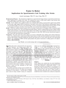 Faster Is Better Implications for Speed-Intensive Gait Training After Stroke