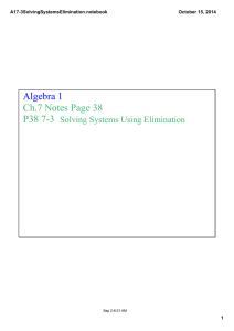 Algebra 1 Ch.7 Notes Page 38 P38 7­3   Solving Systems Using Elimination