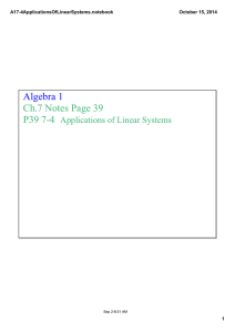 Algebra 1 Ch.7 Notes Page 39 P39 7­4   Applications of Linear Systems