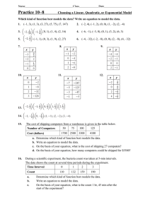 Practice 10–8 Choosing a Linear, Quadratic, or Exponential Model